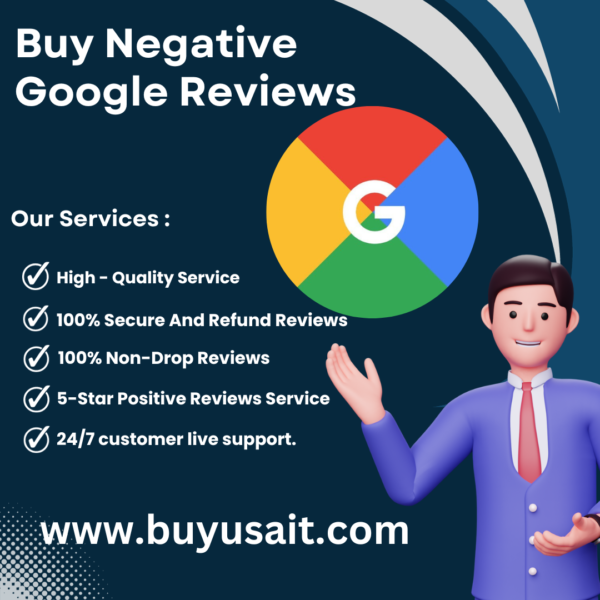 Buy Negative Google Reviews